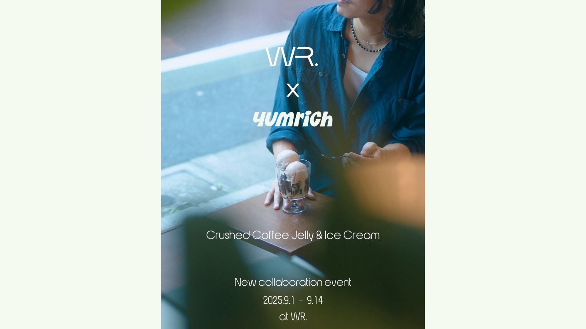 【期間限定】WR × yumrich 《コーヒーゼリー & アイス》